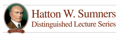 Hatton W. Sumners Distinguished Lecture Series